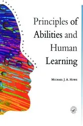 Book cover of Principles Of Abilities And Human Learning by Michael J.A. Howe