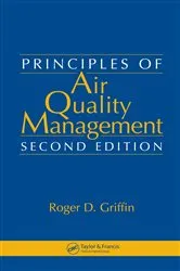 Book cover of Principles of Air Quality Management (2nd ed.) by Roger D. Griffin