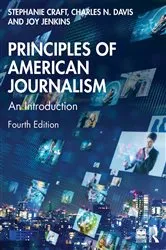 Book cover of Principles of American Journalism (4th ed.) by Stephanie Craft