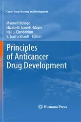 Book cover of Principles of Anticancer Drug Development by Manuel Hidalgo