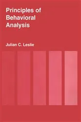 Book cover of Principles of Behavioural Analysis by Julian C. Leslie