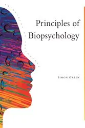 Book cover of Principles Of Biopsychology by Simon Greene