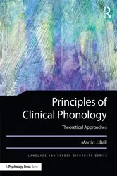 Book cover of Principles of Clinical Phonology by Martin J. Ball