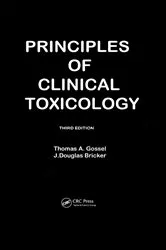 Book cover of Principles Of Clinical Toxicology (3rd ed.) by Thomas A Gossel