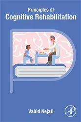Book cover of Principles of Cognitive Rehabilitation by Vahid Nejati