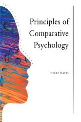 Book cover of Principles Of Comparative Psychology by Nicky Hayes