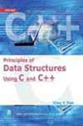 Book cover of Principles of Data Structures Using C and C++ by Vinu V. Das