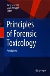 Book cover of Principles of Forensic Toxicology (5th ed.) by Barry S. Levine