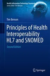 Book cover of Principles of Health Interoperability HL7 and SNOMED (2nd ed.) by Tim Benson