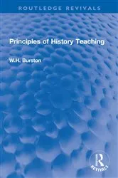 Book cover of Principles of History Teaching by W.H. Burston