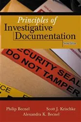 Book cover of Principles of Investigative Documentation (2nd ed.) by Philip Becnel