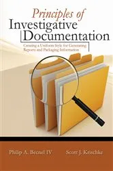 Book cover of Principles of Investigative Documentation by Philip A. Becnel