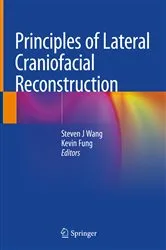 Book cover of Principles of Lateral Craniofacial Reconstruction by Steven J Wang