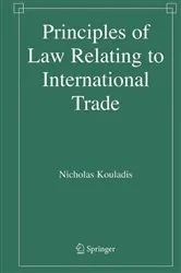 Book cover of Principles of Law Relating to International Trade by Unknown