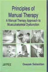 Book cover of Principles of Manual Therapy by Sebastian Deepak