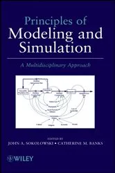 Book cover of Principles of Modeling and Simulation by John A. Sokolowski