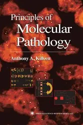 Book cover of Principles of Molecular Pathology by Anthony Killeen