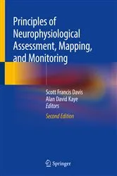 Book cover of Principles of Neurophysiological Assessment, Mapping, and Monitoring (2nd ed.) by Scott Francis Davis