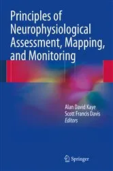 Book cover of Principles of Neurophysiological Assessment, Mapping, and Monitoring by Alan David Kaye
