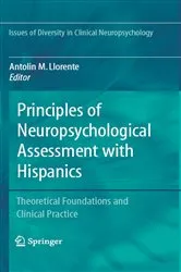 Book cover of Principles of Neuropsychological Assessment with Hispanics by Antolin M. Llorente