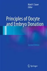 Book cover of Principles of Oocyte and Embryo Donation (2nd ed.) by Unknown