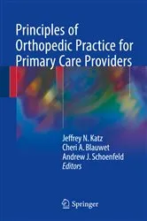 Book cover of Principles of Orthopedic Practice for Primary Care Providers by Jeffrey N. Katz