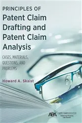 Book cover of Principles of Patent Claim Drafting and Patent Claim Analysis by Howard Skaist