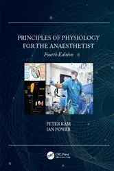 Book cover of Principles of Physiology for the Anaesthetist (4th ed.) by Peter Kam