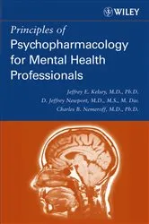 Book cover of Principles of Psychopharmacology for Mental Health Professionals by Jeffrey E. Kelsey