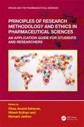 Book cover of Principles of Research Methodology and Ethics in Pharmaceutical Sciences by Vikas Anand Saharan