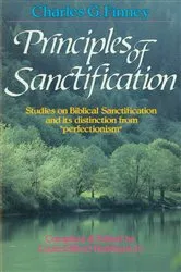 Book cover of Principles of Sanctification by Charles G. Finney