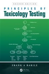 Book cover of Principles of Toxicology Testing (2nd ed.) by Frank A Barile