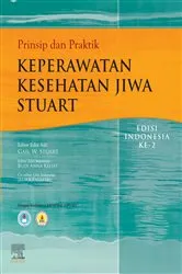 Book cover of Prinsip dan Praktik Keperawatan Kesehatan Jiwa Stuart, edisi Indonesia 11 (2nd ed.) by Stuart PhD, RN, FAAN, Gail Wiscarz