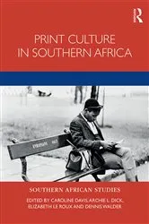 Book cover of Print Culture in Southern Africa by Caroline Davis