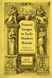 Book cover of Printed Images in Early Modern Britain by Michael Hunter