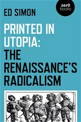 Book cover of Printed in Utopia by Ed Simon