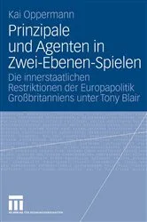 Book cover of Prinzipale und Agenten in Zwei-Ebenen-Spielen by Kai Oppermann