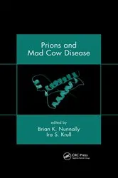Book cover of Prions and Mad Cow Disease by Brian K. Nunnally