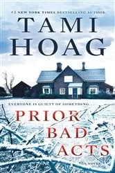Book cover of Prior Bad Acts by Tami Hoag