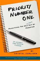 Book cover of Priority Number One by Crystal Zurligen