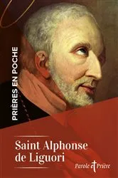 Book cover of Prières en poche - Saint Alphonse de Liguori by Alphonse de Liguori