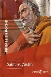 Book cover of Prières en poche - Saint Augustin by Saint Augustin