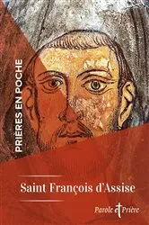 Book cover of Prières en poche - Saint François d'Assise by Saint François d'Assise