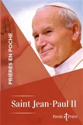 Book cover of Prières en poche - Saint Jean-Paul II by Jean-Paul II