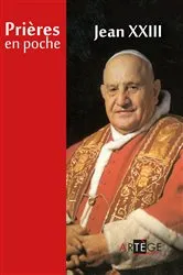 Book cover of Prières en poche - Saint Jean XXIII by Pape Jean XXIII
