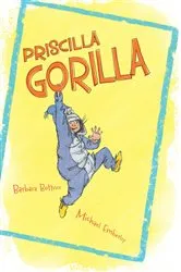 Book cover of Priscilla Gorilla by Barbara Bottner