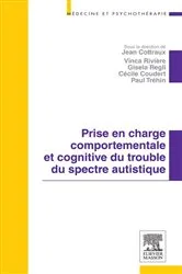 Book cover of Prise en charge comportementale et cognitive du trouble du spectre autistique by Jean Cottraux