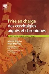 Book cover of Prise en charge des cervicalgies aiguës et chroniques by Nicolai Bogduk