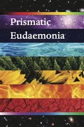 Book cover of Prismatic Eudaemonia by Elliot Tyler Hough