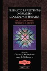 Book cover of Prismatic Reflections on Spanish Golden Age Theater by A. Robert Lauer